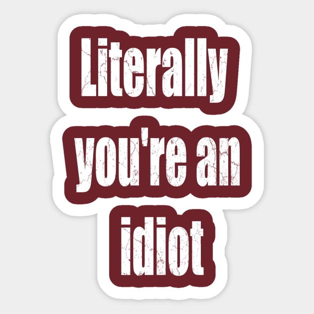 Vintage Idiot Sticker by Uniq_Designs